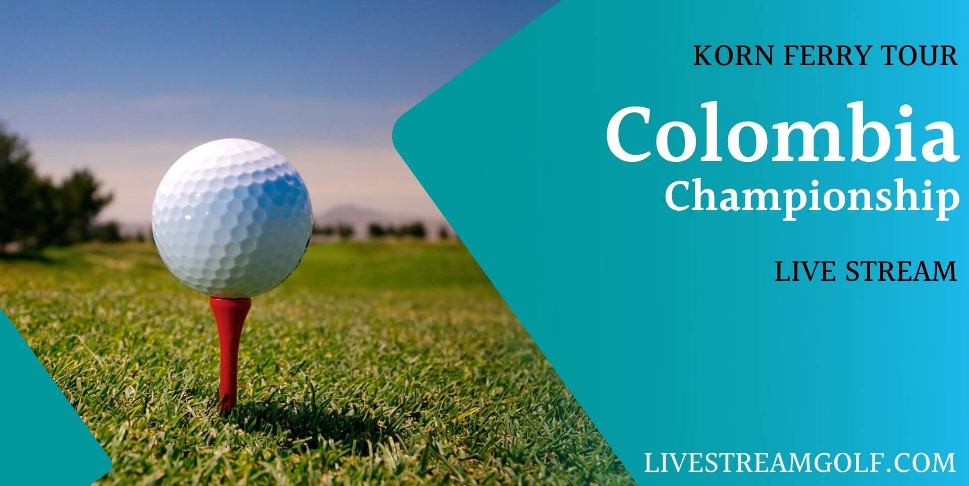 Colombia Championship Live Streaming Korn Ferry Golf