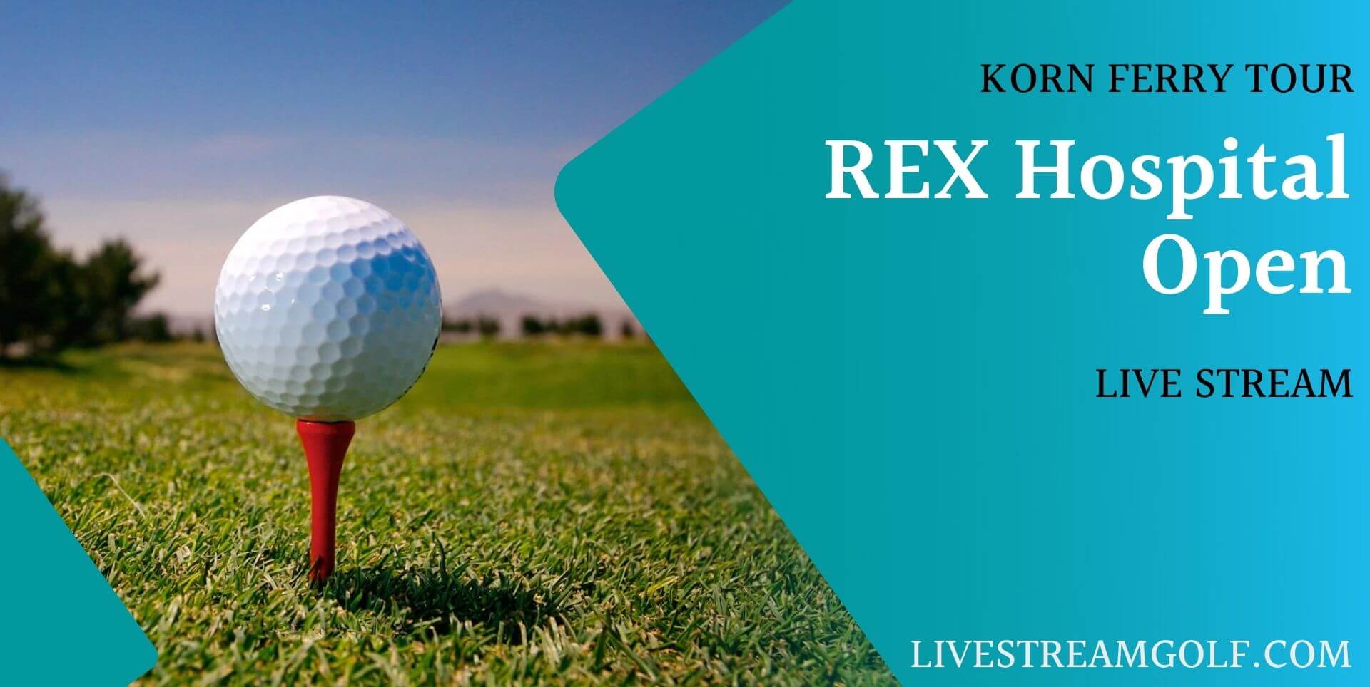 REX Hospital Open Korn Ferry Live Streaming