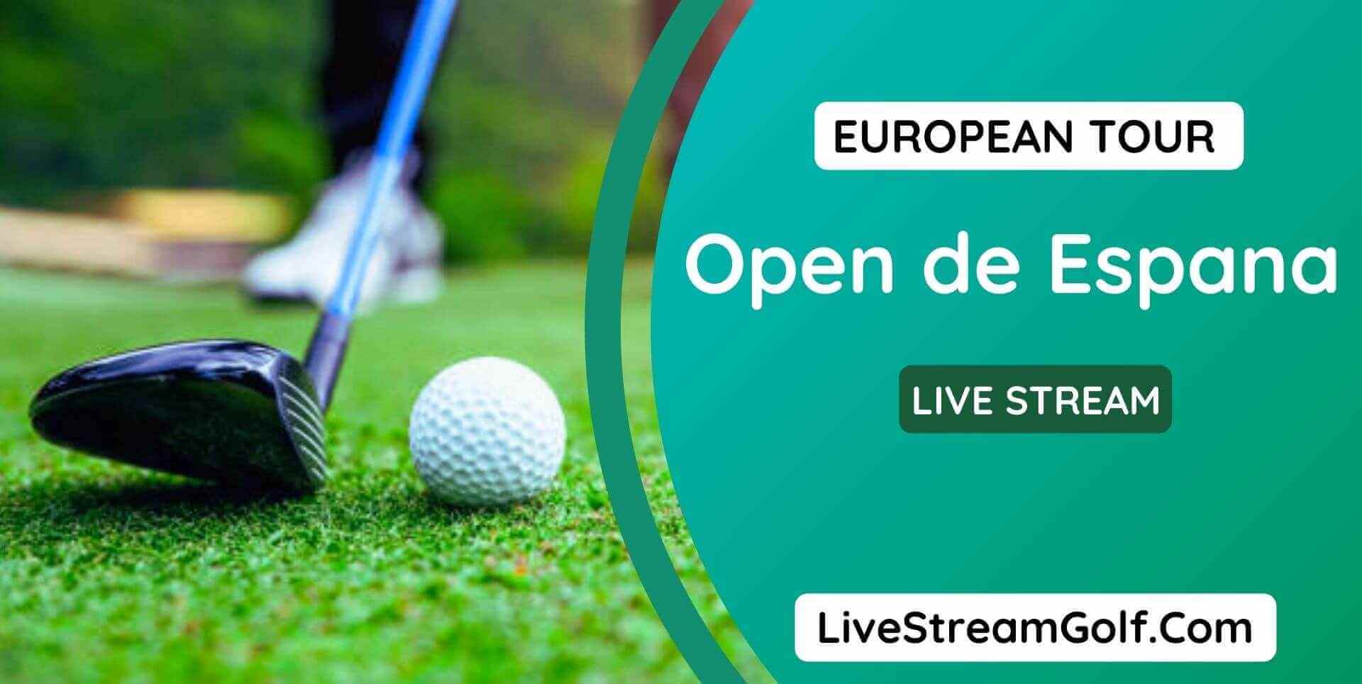 Open De Espana Day 3 Live Stream: European Tour 2023