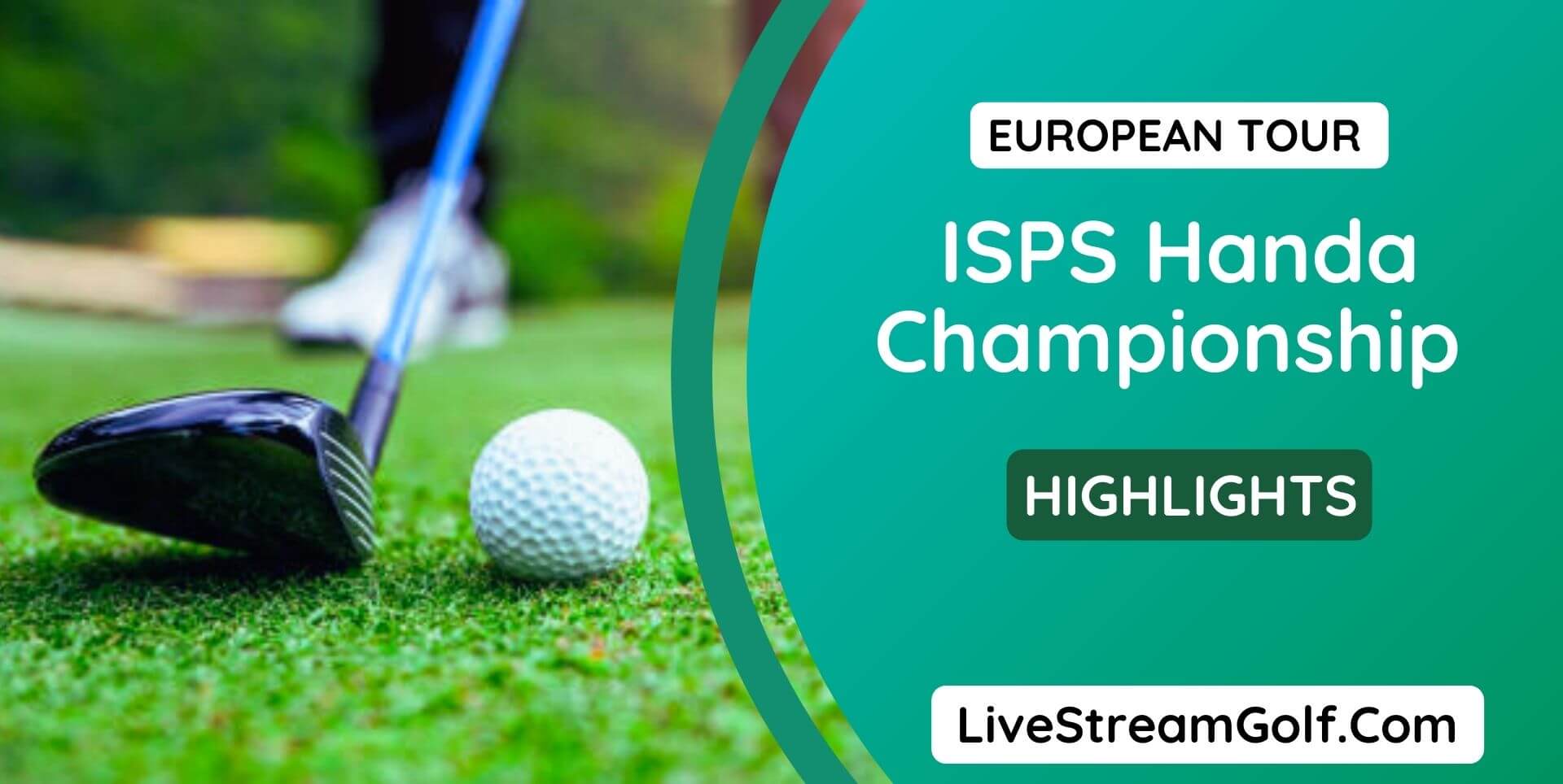 ISPS Handa Championship Day 4 Highlights European 2022
