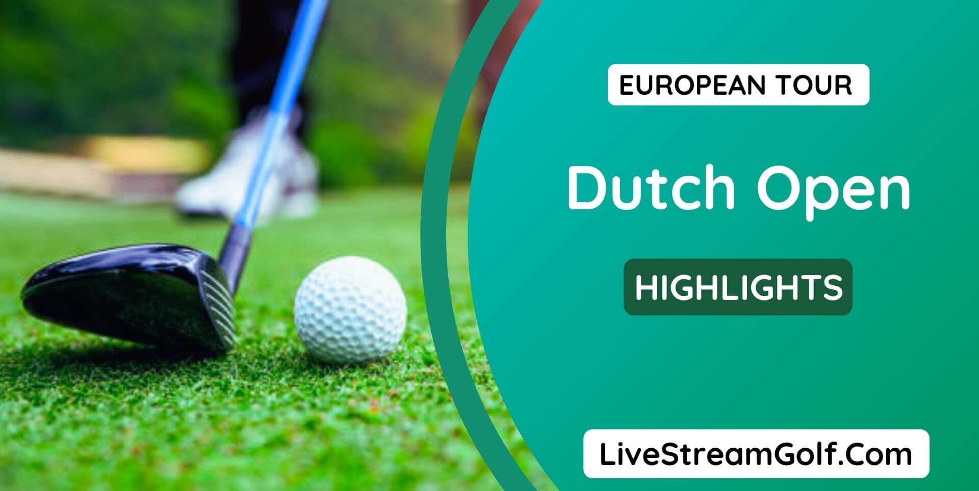 Dutch Open Day 1 Highlights European Tour 2022