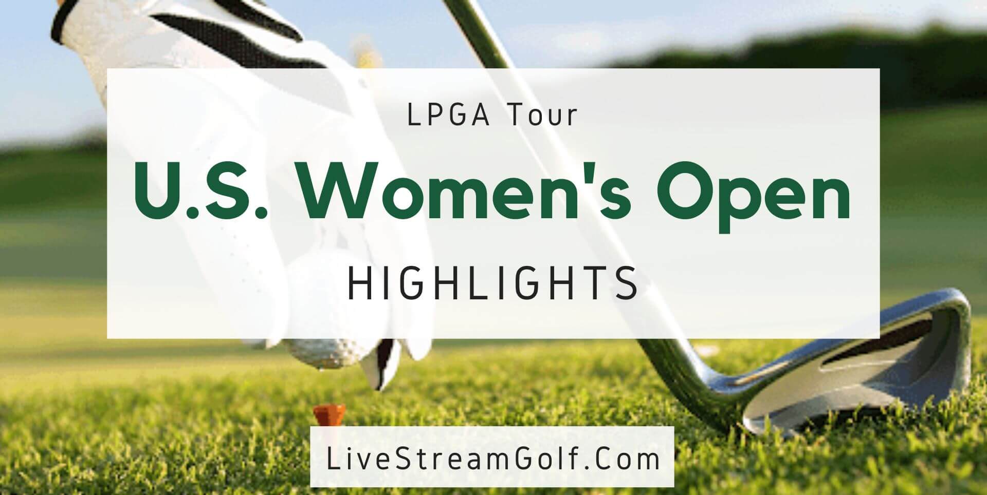 US Women Open Day 3 Extended Highlights LPGA 2022