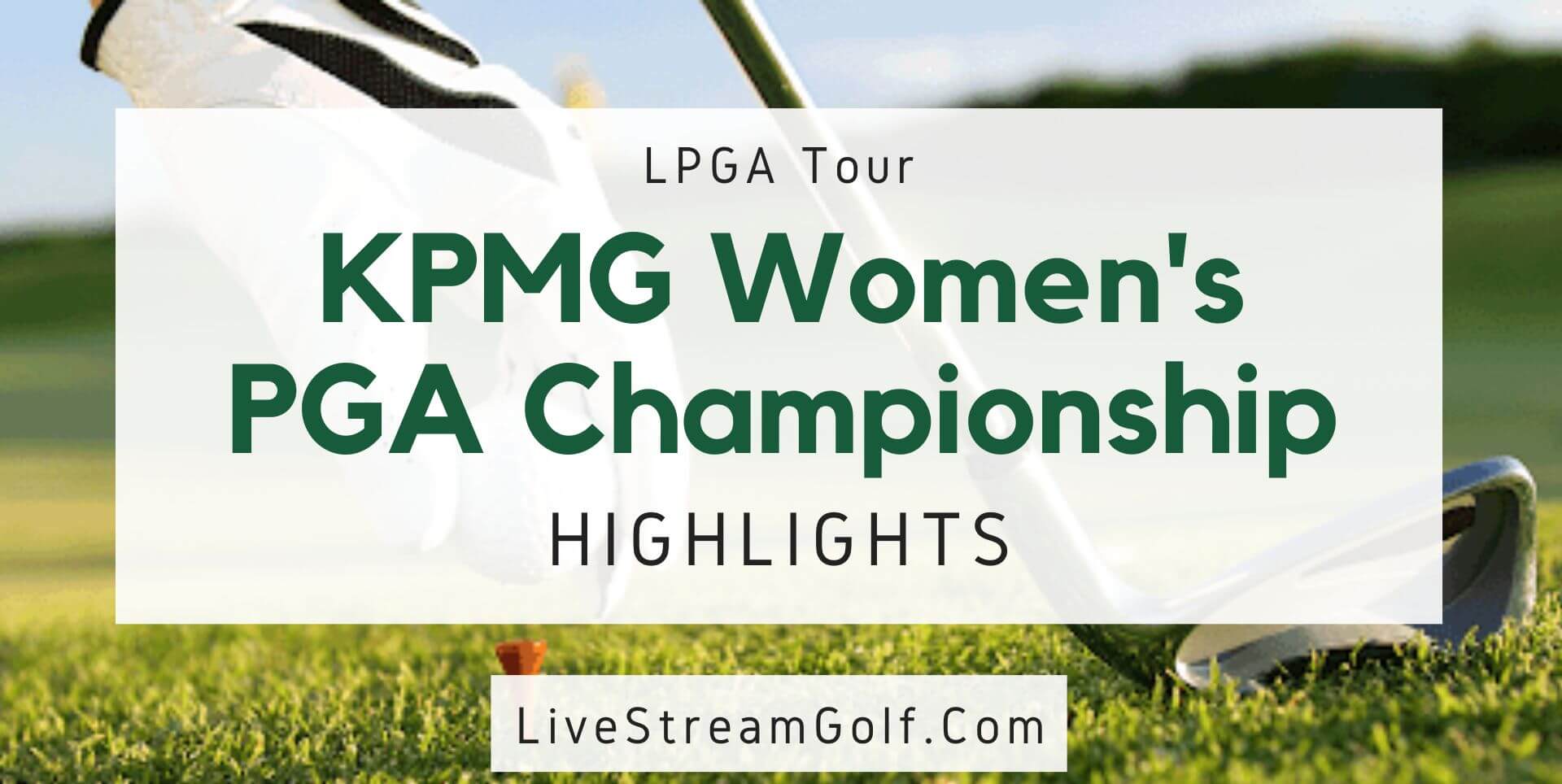 Women PGA Championship Day 3 Highlights LPGA 2022