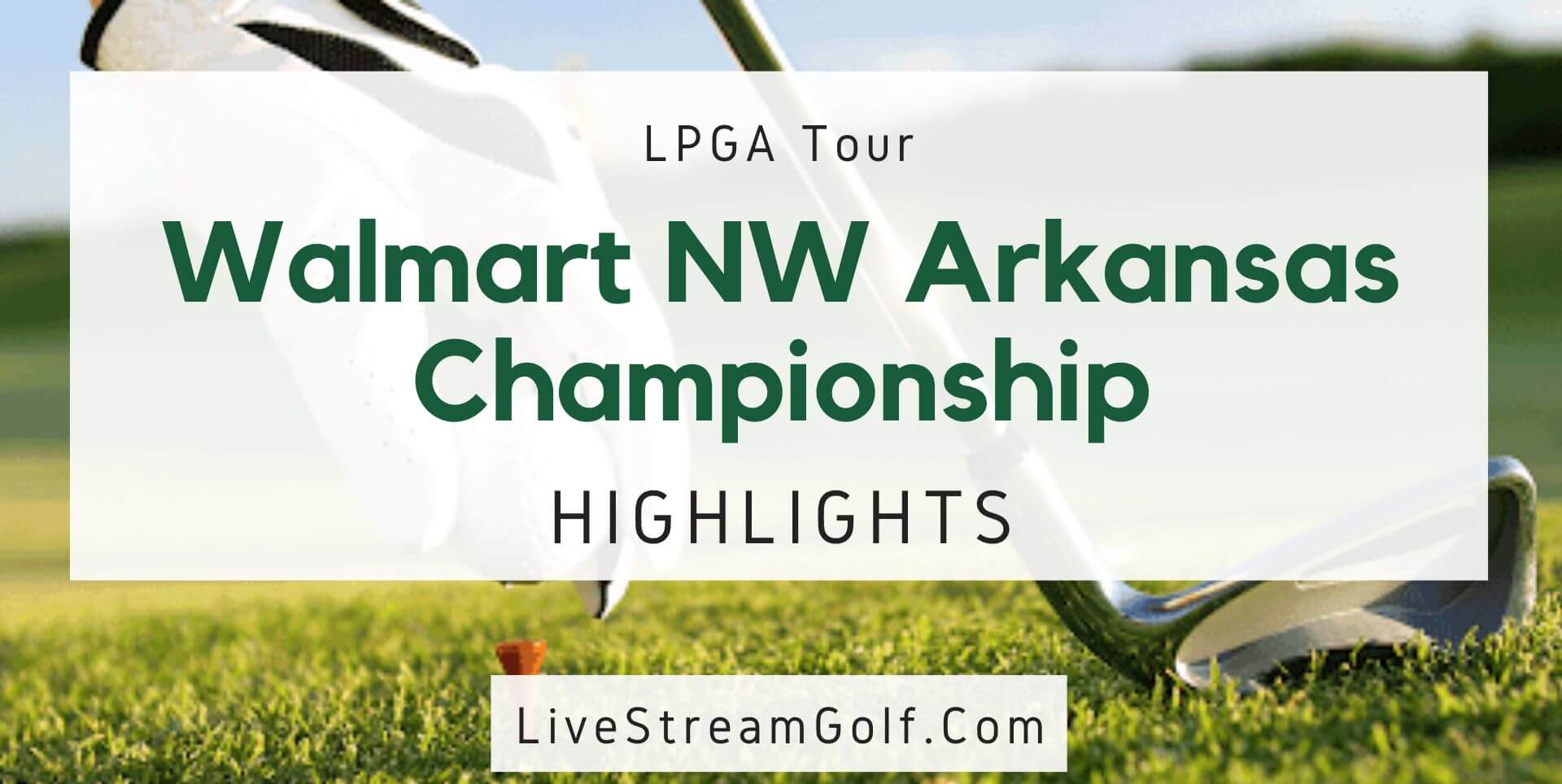Arkansas Championship Day 1 Highlights LPGA Tour 2022
