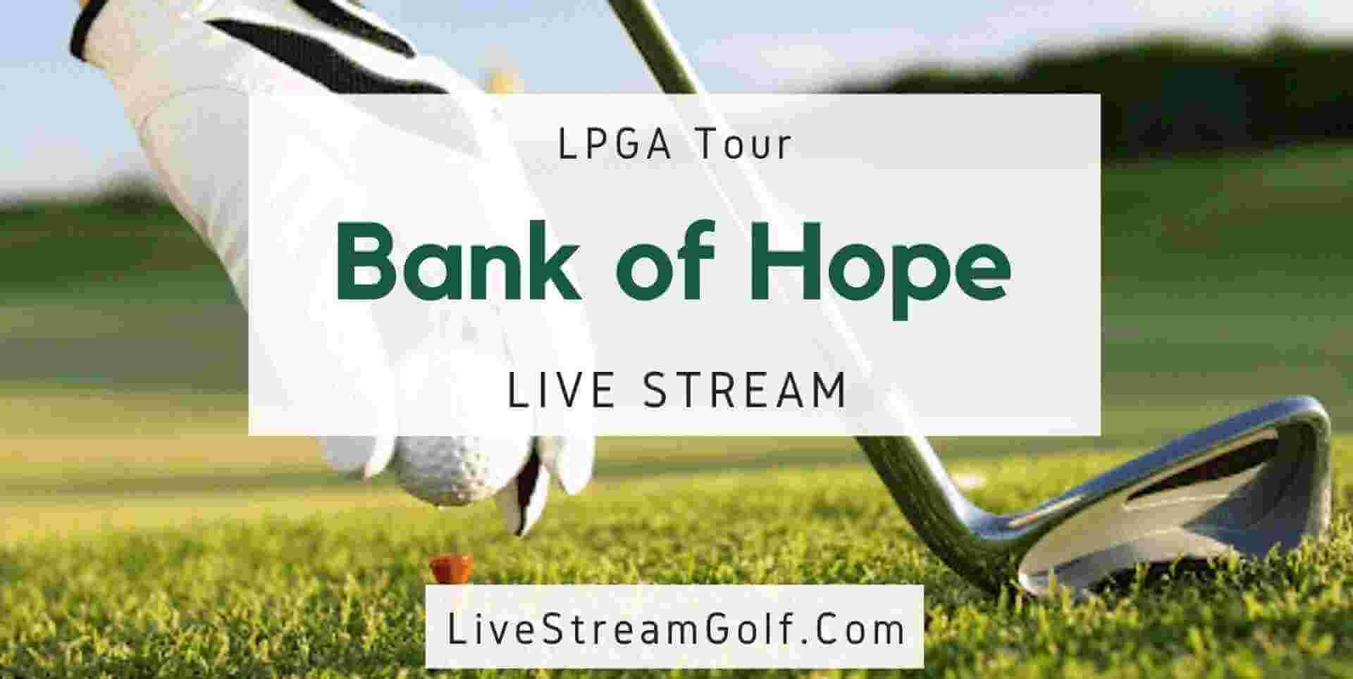 bank-of-hope-live-stream-lpga-match-play