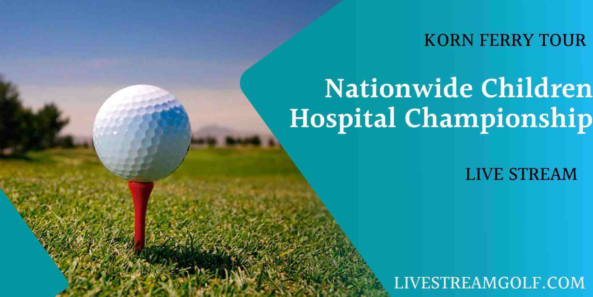 Nationwide Children Hospital Championship Day 4 Live Stream: Korn Ferry 2023